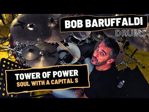 Tower Of Power - Soul With A Capital S - BOB BARUFFALDI