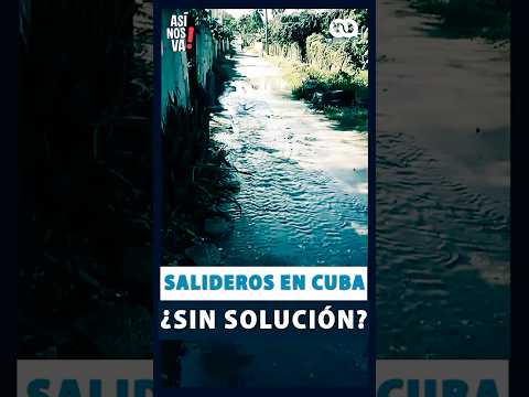 Crisis de agua en Cuba: abundan los salideros
