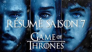 Game Of Thrones: Résumé de la Saison 7