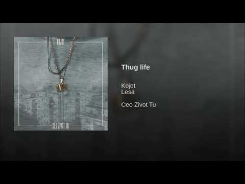 Kojot x Lesa LVL - Thug Life