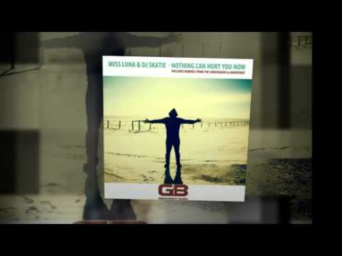 GBM013 Miss Luna & DJ Skatie - Nothing Can Hurt You Now (The Sunchasers Mix)