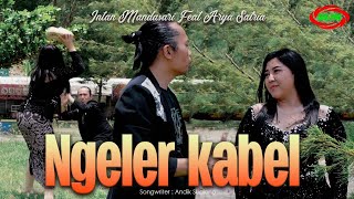 Download lagu INTAN MANDASARI FEAT ARYA SATRIA - NGELER KABEL (  Video Music ) mp3