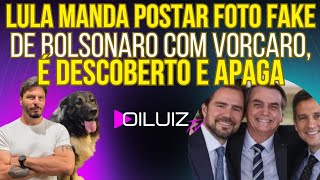 Desperation sets in: Lula orders fake photo of Bolsonaro with Vorcaro to be posted, gets discover...