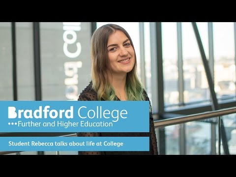 Bradford College Student Rebecca talks about life at college