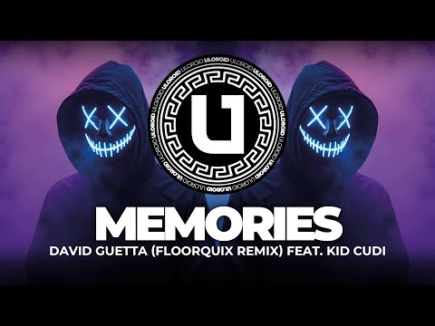 PSY-TRANCE ◎ David Guetta - Memories (FloorQuix Remix) feat. Kid Cudi