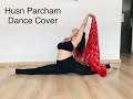 Husn Parcham Dance Cover Zero Dipanjali Saikia Choreography