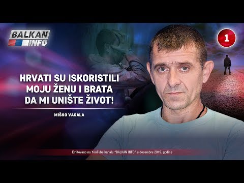 INTERVJU: Miško Vagala - Hrvati su iskoristili moju ženu i brata da mi unište život! (19.12.2019)