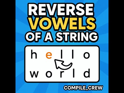 Reverse Vowels Of A String Python Python Coding Interview Questions