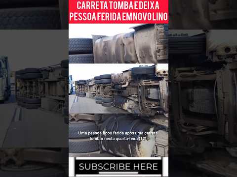 Carreta tomba e deixa 01 ferido em Novo Lino