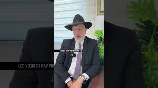 Les vœux du Rav pour cette année 5784