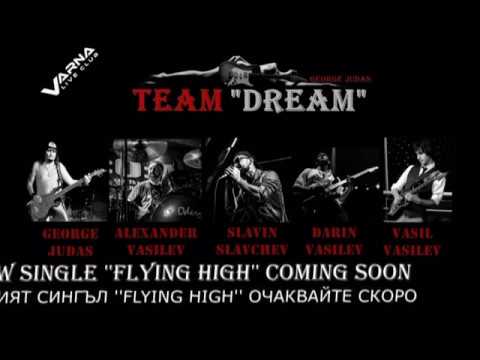 TEAM “DREAM” ft. Slavin Slavchev - Flying high (teaser)
