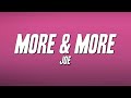 Joe - More & More (Lyrics)