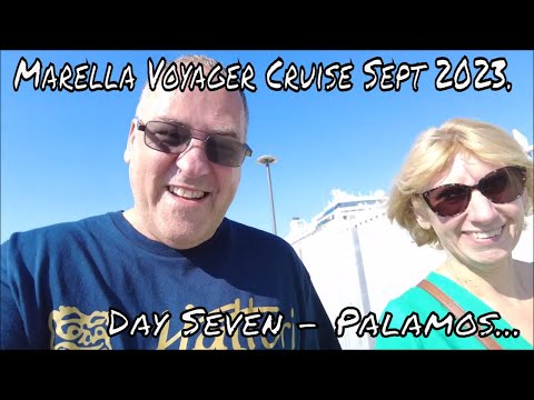 Marella Voyager Cruise Sept 2023 - Day Seven "Palamos"