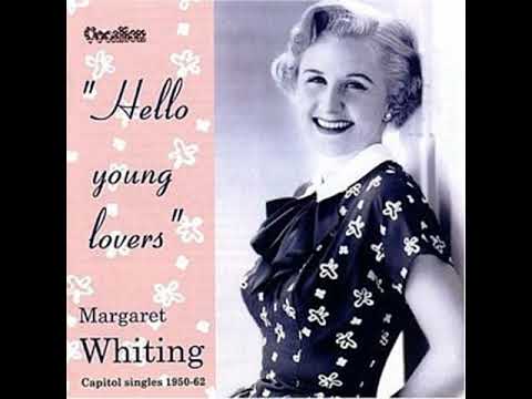 Margaret Whiting Hello Young Lovers Capitol Singles 1950