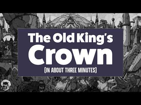The Old kings crown in about 3 minutes