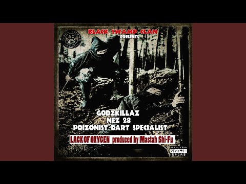 The Lack Of Oxygen (feat. Godzkillaz, NEZ 28)