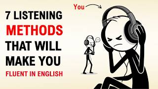 7 Listening Methods That Will Make You Fluent in English