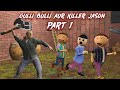 Gulli Bulli Aur Killer Jason Part 1 GULLI BULLI CARTOON HORROR STORIY MAKE JOKE KAMIL