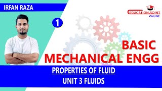Properties of Fluid (Density, Specific Weight, Specific Gravity,Viscosity, Newton Law of Viscosity)