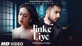 Jinke Liye (Official Video) Princemp3 Neha Kakkar 