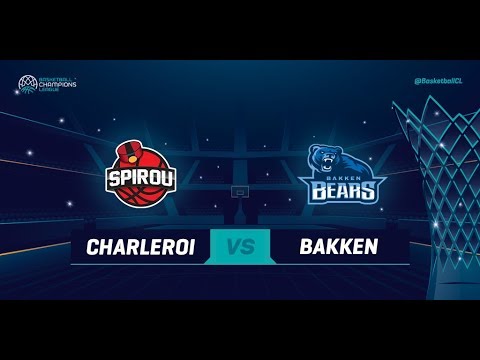 Spirou Charleroi v Bakken Bears - Full Game - Qualif. Rd. 2 - Basketball Champions League 2018-19