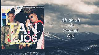 Tan Lejos - Nio Garcia Ft Jowell.(Lyrics)