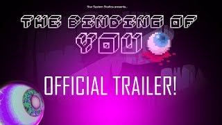 The Binding Of YOU - Official Trailer