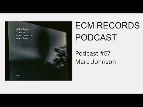 ECM Podcast #57 – Marc Johnson
