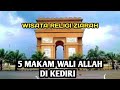 5 Makam Wali Allah Di Kabupaten Kediri