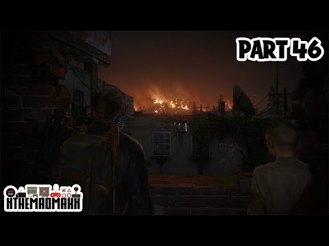 THE LAST OF US 2 Walkthrough Gameplay Part 46 - BURNING OF HAVEN