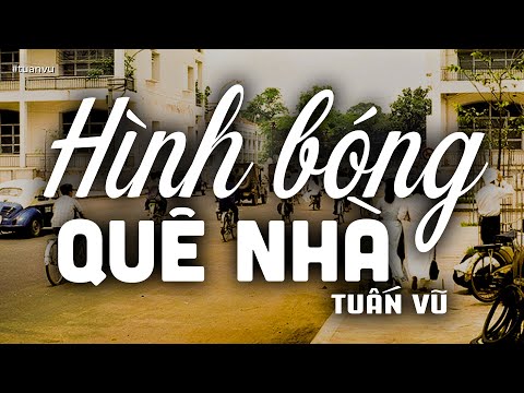 Hình bóng quê nhà Sheet - Tuấn Vũ