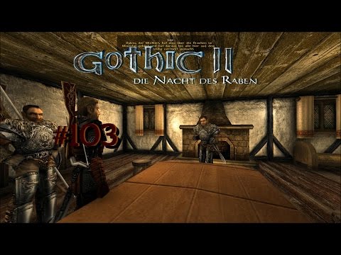 Let´s Play Gothic II DNdR Minimod Balance 103 –Kein Gamesound