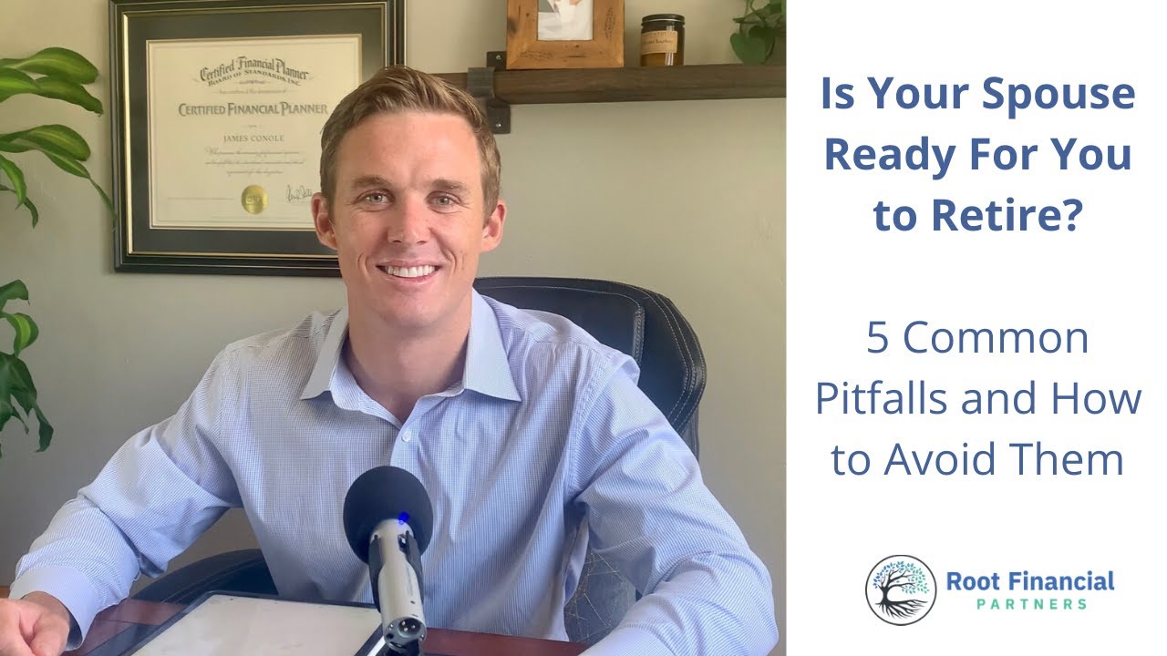 Is Your Spouse Ready For You to Retire? 5 Common Pitfalls and How to Avoid Them