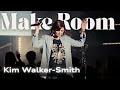 Kim Walker Smith Make Room Official Live Recording Revival Nights