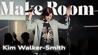 Kim Walker-Smith: Make Room - Official Live Recording - Revival Nights