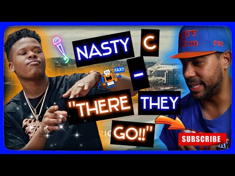 "SHOUTOUT SOUTH AFRICA!!" @NastyC  Nasty C - There They Go (PDP REACTIONS!!)