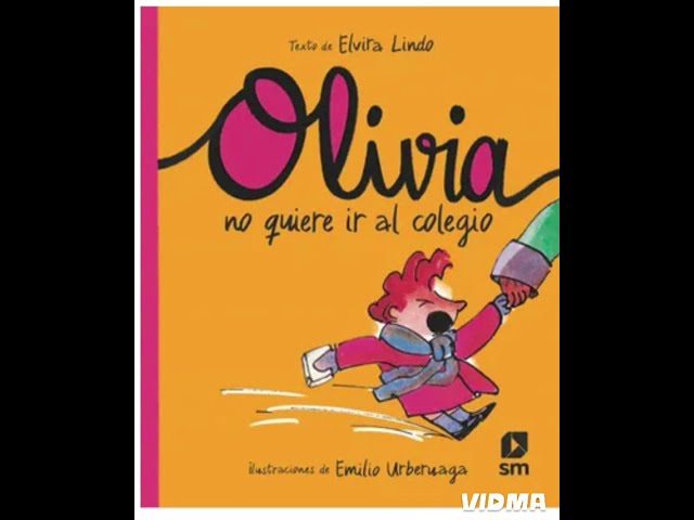 Vídeo relacionado con Olivia no quiere ir al colegio