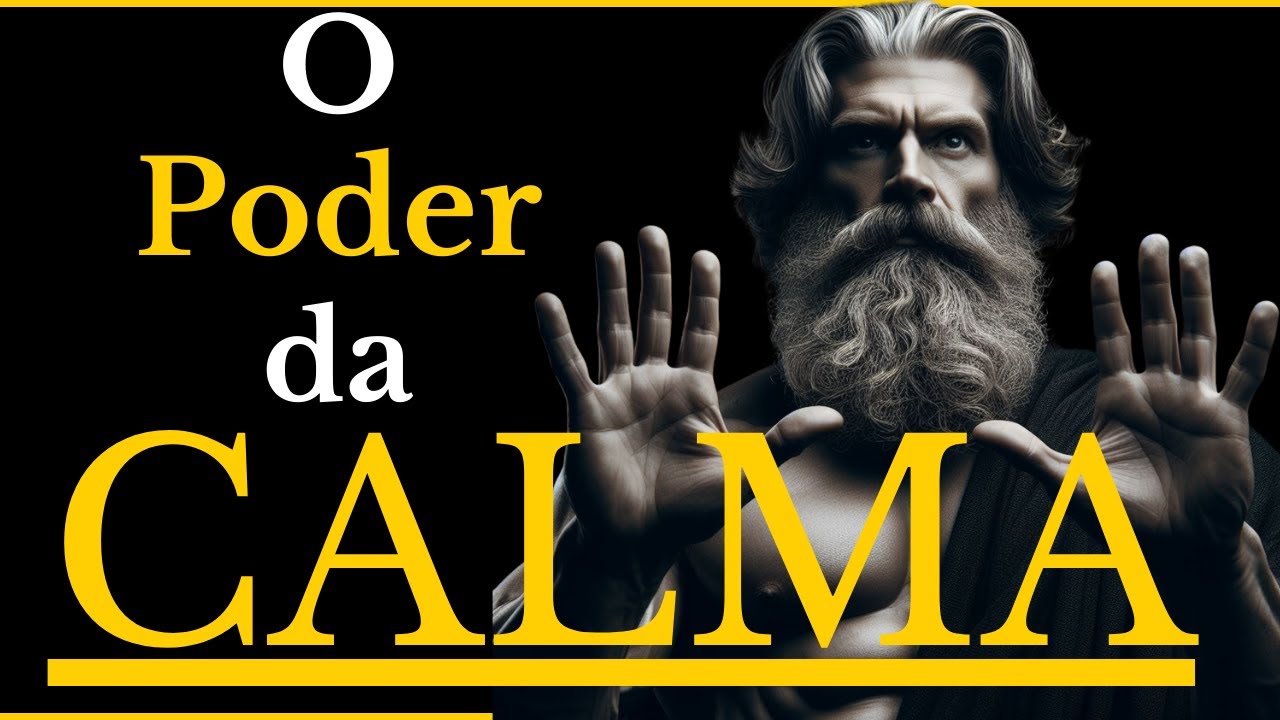 Como Manter a CALMA em QUALQUER  situação - FILOSOFIA ESTOICA