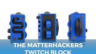 The Twitch Block - 3D Printed Fidget Cube