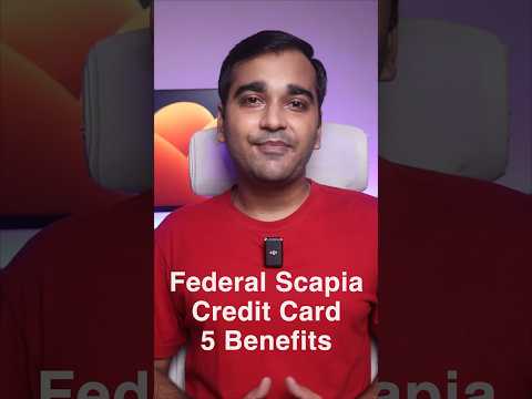 Top 5 Advantages of the federal scapia credit card