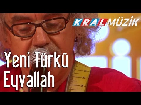 Kral Pop Akustik - Yeni Türkü - Eyvallah