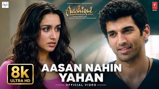 Download lagu Aasan Nahi Yahan π | Arijit Singh | Aditya Roy Kapur & Shraddha Kapoor mp3 Download lagu Aasan Nahi Yahan π | Arijit Singh | Aditya Roy Kapur & Shraddha Kapoor mp3