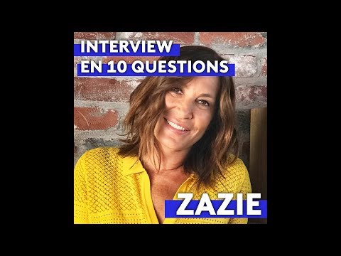 ZAZIE - Interview en 10