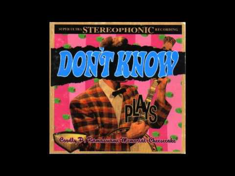 Don't Know - Bad Cop