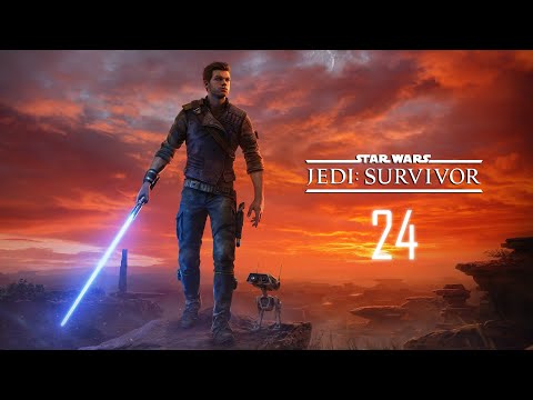 JEDI: SURVIVOR | Part 24