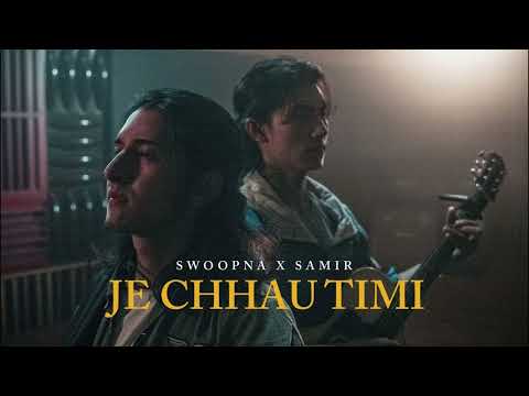 Je Chhau Timi Lyrics -Swoopna Suman x Samir Shrestha @SwoopnaSumanofficial