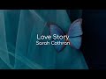 Love Story - Sarah Cothran (lyrics)