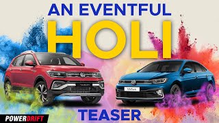 Coming Soon - An Eventful Holi | PowerDrift