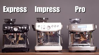 Sage (Breville) Barista Comparison - Express vs Express Impress vs Pro!