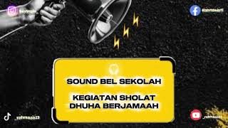 Download lagu sound bel sekolah sholat dhuha berjamaah || By Rahmawati mp3 Download lagu sound bel sekolah sholat dhuha berjamaah || By Rahmawati mp3